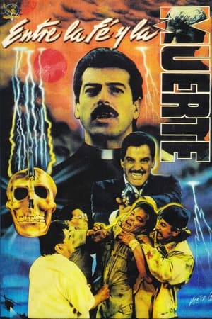 Poster Entre La Fe y La Muerte 1991