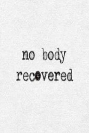 No Body Recovered