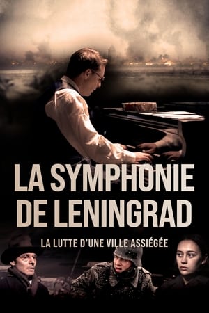 Image La Symphonie de Leningrad : La Lutte d'une ville assiégée