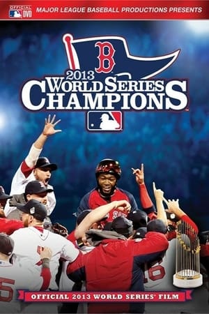 2013 World Series Champions: Boston Red Sox