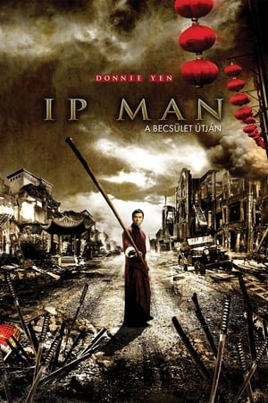 Ip Man - A becsület útján 2008