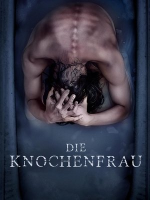 Die Knochenfrau (2023)