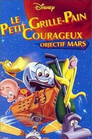 Poster Le Petit Grille-pain courageux : Objectif Mars 1998