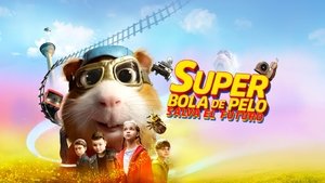 Superbola de pelo salva el futuro (2022)