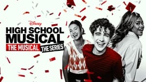 High School Musical: The Musical: The Series