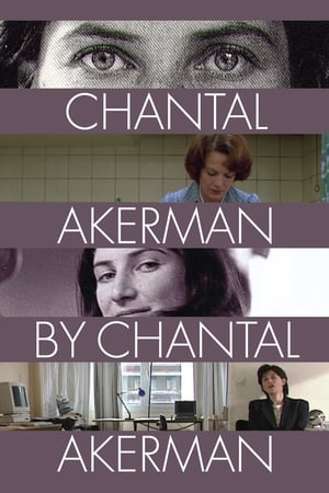Image Cinéma, de notre temps : Chantal Akerman par Chantal Akerman