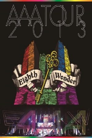 Poster AAA TOUR 2013 Eighth Wonder (2014)