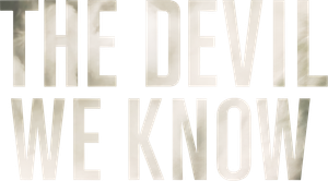 The Devil We Know