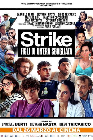 Strike - Figli di un’era sbagliata