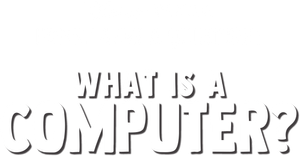 Forky Asks a Question: What Is a Computer?