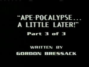 Captain Simian & the Space Monkeys Ape-pocalypse... A Little Later!