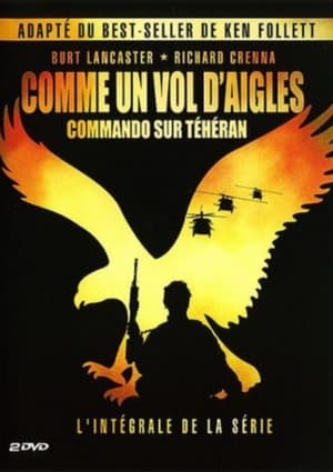 Image Comme Un Vol D'Aigles : Commando sur Téhéran