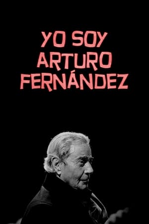 Poster Yo soy Arturo Fernández (2019)