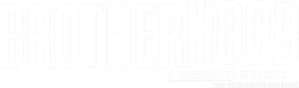 Brotherhood: A Cinematic Musical