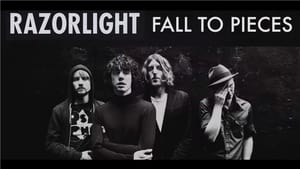 Razorlight: Fall to Pieces