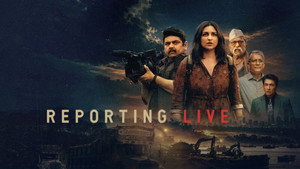 Reporting Live (2026): Powerful Crime Thriller Movie Guide