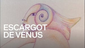 Escargot de Vénus film complet