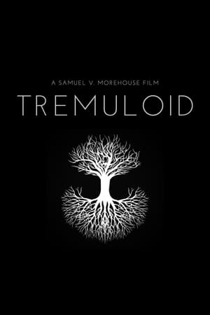 Poster Tremuloid ()