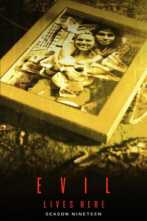 Evil Lives Here - Mùa 19
