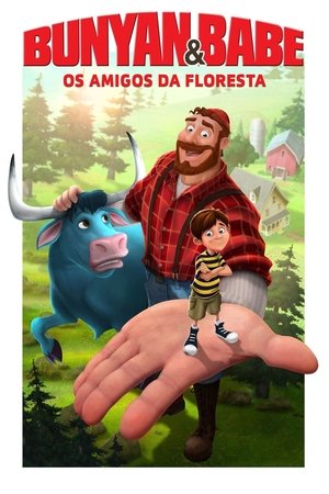 Poster Bunyan e Babe: Os Amigos da Floresta