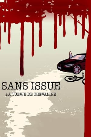 Poster Sans issue : La tuerie de Chevaline 2023