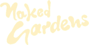 Naked Gardens