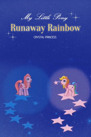My Little Pony: The Runaway Rainbow