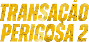 Transação Perigosa 2