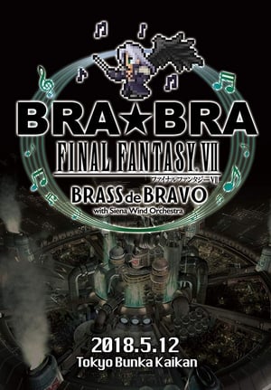 BRA★BRA FINAL FANTASY VII BRASS de BRAVO with Siena Wind Orchestra poster