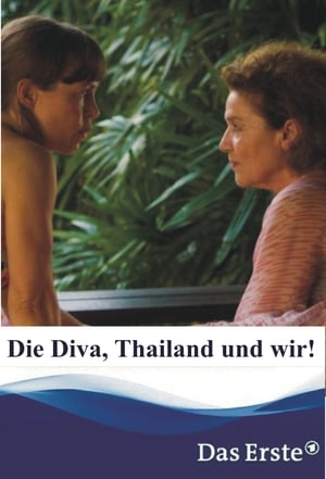 Poster Die Diva, Thailand und wir! 2016