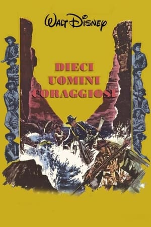 Dieci uomini coraggiosi (1960)