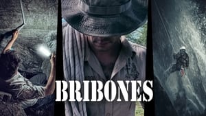 Bribones: En el corazón de la aventura