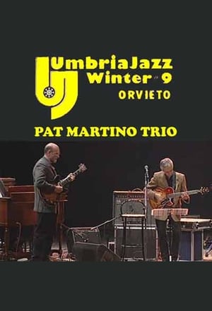 Pat Martino Trio & John Scofield: Live at Umbria Jazz Winter (2002)