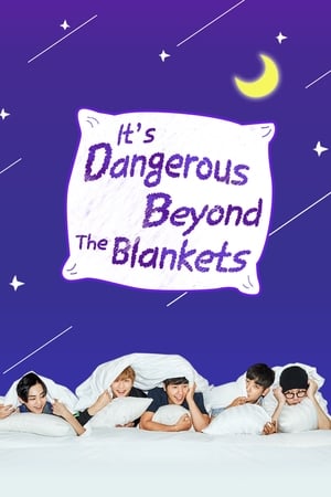Image It's Dangerous Beyond The Blankets