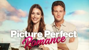 Picture Perfect Romance (2022)