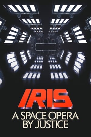 Poster Iris: A Space Opera by Justice 2019