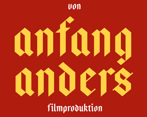 Von Anfang Anders Filmproduktion Von Anfang Anders Filmproduktion