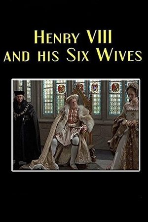 Henry VIII & His Six Wives poster