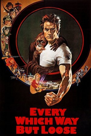 Click for trailer, plot details and rating of Every Which Way But Loose (1978)