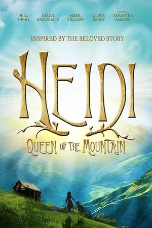 Poster Heidi: Queen of the Mountain (2017)