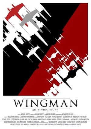 Poster Wingman - An X-Wing Story | Star Wars Fan Film 2024