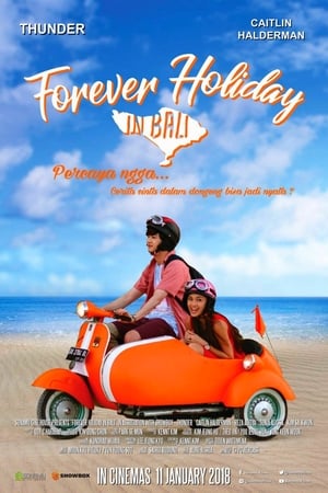 Poster Forever Holiday in Bali 2018