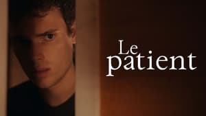 مشاهدة فيلم Le Patient 2022 مترجم