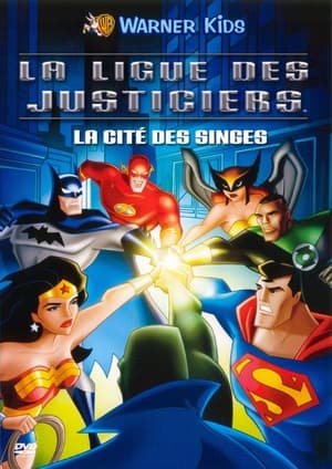 Poster La Ligue des justiciers - La cité des singes 2005