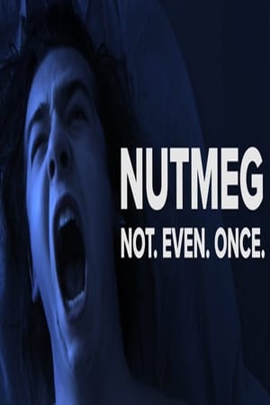 Image Nutmeg. Not even once.