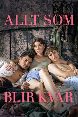 Poster Allt som blir kvar Musim ke 1 Episode 6 2022