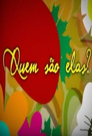 Quem são elas? film complet