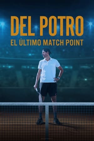 Poster Del Potro, el último match point (2023)