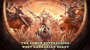 The Demon Suppressors: West Barbarian Beast 2021