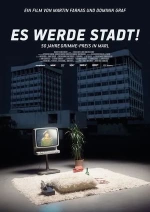 Es werde Stadt! - 50 Jahre Grimme-Preis in Marl poster